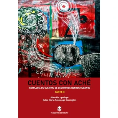 Abbildung von cuentos con aché II: Antología de escritores negros cubanos (Monte)