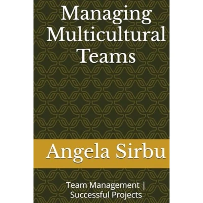 Abbildung von Managing Multicultural Teams: Team Management Successful Projects (Leadership PMO Project Management, Band 1)