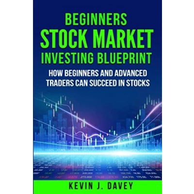 Abbildung von Beginners Stock Market Investing Blueprint: How and Advanced Traders Can Succeed In Stocks (Essential Algo Trading Package)