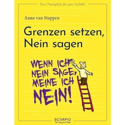 Abbildung von Das Übungsheft für gute Gefühle Grenzen setzen, Nein sagen