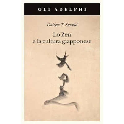 Abbildung von Lo Zen e la cultura giapponese (Gli Adelphi)