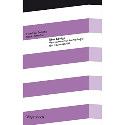 Abbildung von Über Könige Versuche einer Archäologie der Souveränität (Kleine Kulturwissenschaftliche Bibliothek)