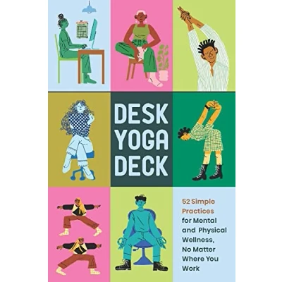 Abbildung von Desk Yoga Deck: 52 Simple Practices for Mental and Physical Wellness, No Matter Where You Work