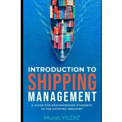 Abbildung von Introduction to Shipping Management: A Guide for Beginners and Students in The Industry