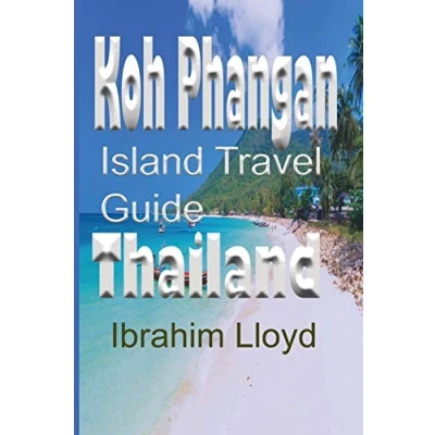 Abbildung von Koh Phangan Island Travel Guide, Thailand: Information and Tourism, Vacation, Honeymoon