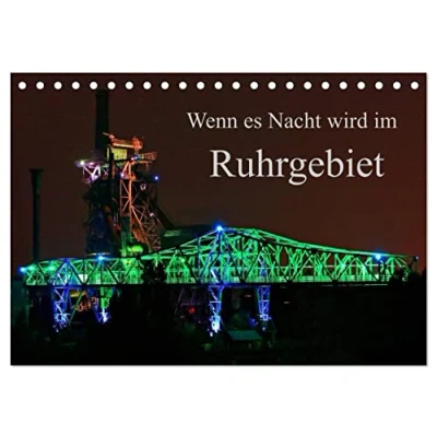 Abbildung von Wenn es Nacht wird im Ruhrgebiet (Tischkalender 2025 DIN A5 quer), CALVENDO Monatskalender