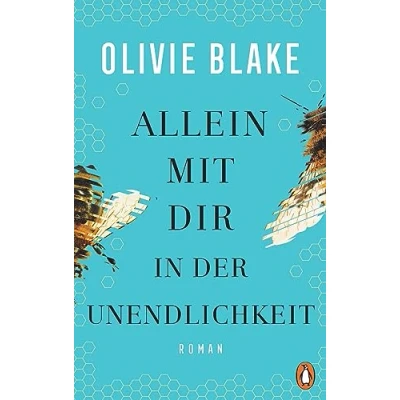 Abbildung von Allein mit dir in der Unendlichkeit: Roman. Eine unvergessliche Liebesgeschichte von Autorin „The Atlas Six“
