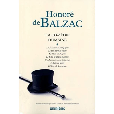 Abbildung von La comédie humaine Tome 4 (4): 4, Le médecin de campagne ; lys dans vallée peau chagrin chef d&#039;oeuvre inconnu Un drame au ... L&#039;auberge rouge L&#039;élixir longue vie