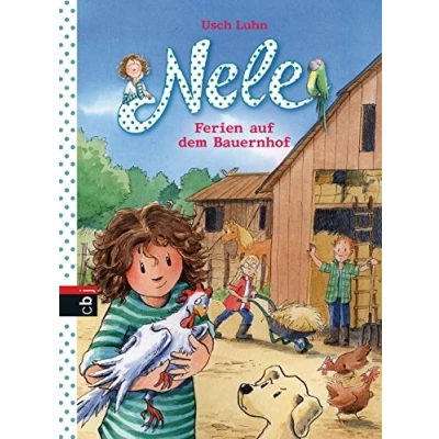 Abbildung von Nele Ferien auf dem Bauernhof (Nele Die Erzählbände, Band 14)