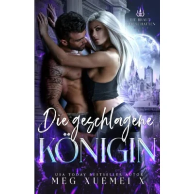 Abbildung von Die geschlagene Königin (DIE BRAUT DER SCHATTEN, Band 2)