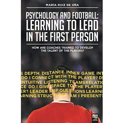 Abbildung von Psychology and football: learning to lead in the first person: How are coaches trained develop talent of players?