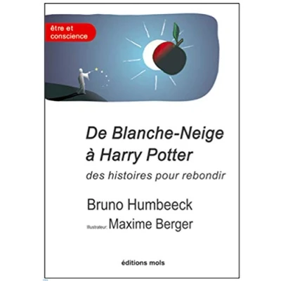 Abbildung von De blanche neige a harry potter. des histoires pour rebondir: La résilience en question