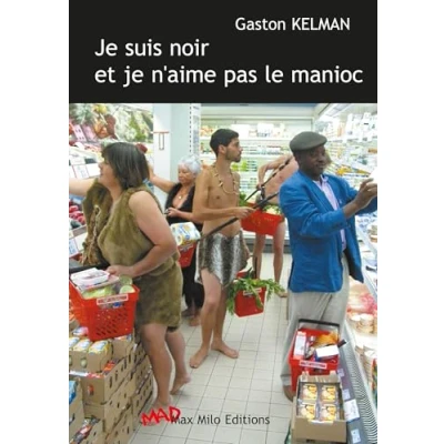 Abbildung von je suis noir et n&#039;aime pas le manioc