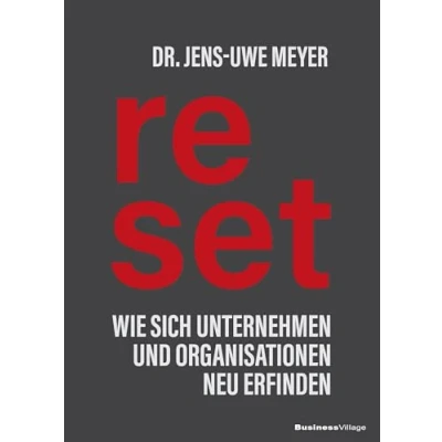 Abbildung von Reset: Wie sich Unternehmen und Organisationen neu erfinden