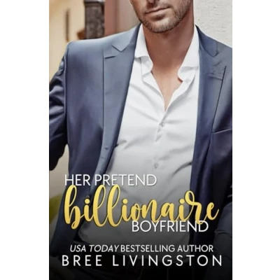 Abbildung von Her Pretend Billionaire Boyfriend: A Fake Relationship Romance (Her Series, Band 1)