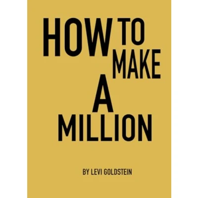 Abbildung von How to make your first million.