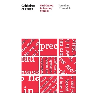 Abbildung von Criticism and Truth: On Method in Literary Studies (Thinking Literature)