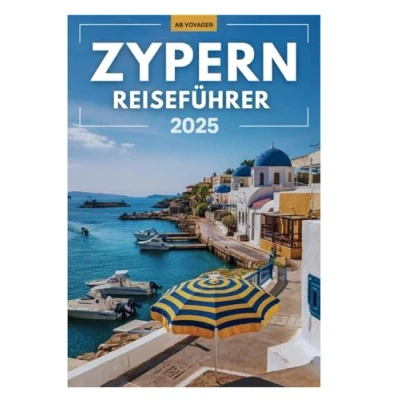 Abbildung von ZYPERN REISEFÜHRER 2025: Ihr unverzichtbarer Begleiter zur Erkundung der Insel Wunder