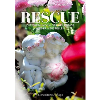 Abbildung von Rescue: Die Ordnung in der Heilkunde wieder herstellen