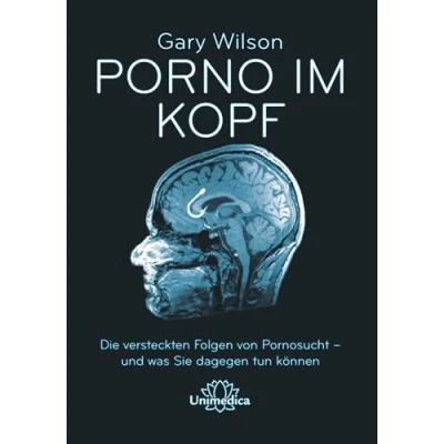 Abbildung von Porno im Kopf: Die verdeckten Folgen von Pornosucht und was Sie dagegen tun können