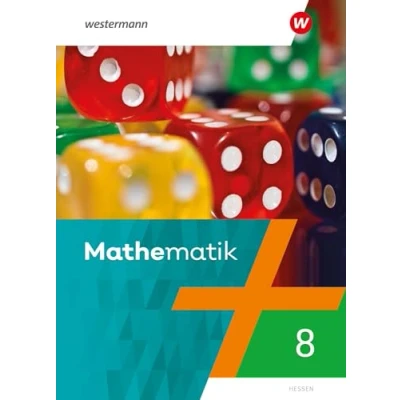 Abbildung von Mathematik Ausgabe 2022 Hessen: Schulbuch 8 (Mathematik: für das 6 10. Schuljahr in Hessen)