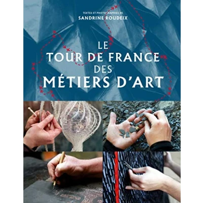 Abbildung von Le Tour de France des métiers d&#039;art