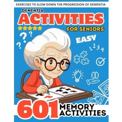 Abbildung von Dementia Activities for Seniors: 601 Relaxing Easy Brain Puzzles &amp; Cognitive Memory Games and Alzheimer’s Patients. Stress Relief ... Print Activity Book Senior with Dementia)