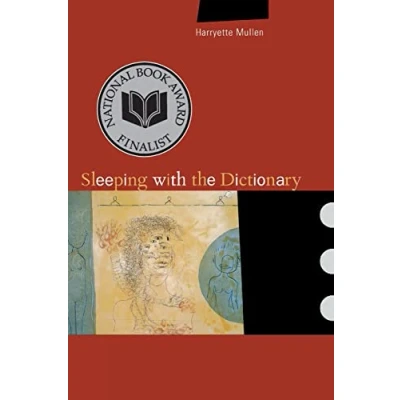Abbildung von Sleeping with the Dictionary: Volume 4 (New California Poetry, 4, Band 4)