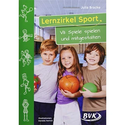 Abbildung von Lernzirkel Sport VII: Spiele spielen und mitgestalten Sportunterricht in der Grundschule, 1. 4. Klasse