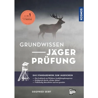 Abbildung von Grundwissen Jägerprüfung: die ideale Vorbereitung auf Jägerprüfung; Das Nachschlagewerk: Wildarten und Wildbiologie, Wildbewirtschaftung, Jagdhunde, Waffenkunde, Waldbau, Landbau Naturschutz