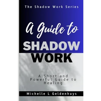 Abbildung von A guide to Shadow Work: short and powerful 9 step healing (Shadow Work Series)