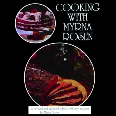 Abbildung von Cooking With Myrna Rosen: The updated and revised version