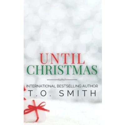 Abbildung von Until Christmas: A Friends to Lovers Romance (Holiday Short Stories)