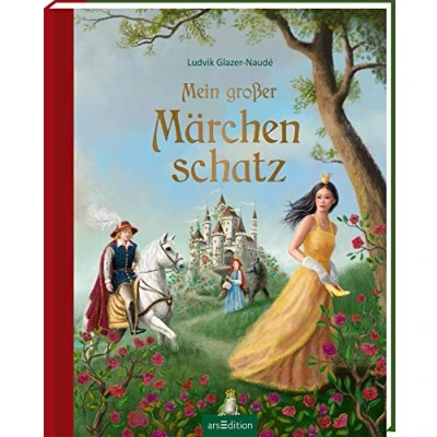 Abbildung von Mein großer Märchenschatz: Die schönsten Märchen von den Gebrüdern Grimm, Hans Christian Andersen, Wilhelm Hauff und Charles Perrault