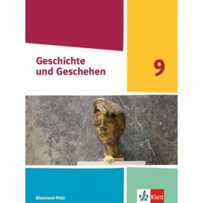 Abbildung von Geschichte und Geschehen 9. Ausgabe Rheinland Pfalz: Schulbuch Klasse 9 (Geschichte Geschehen. für Pfalz Gymnasium ab 2021)