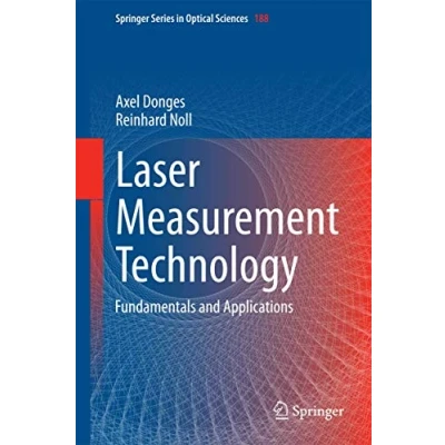 Abbildung von Laser Measurement Technology: Fundamentals and Applications (Springer Series in Optical Sciences, 188, Band 188)