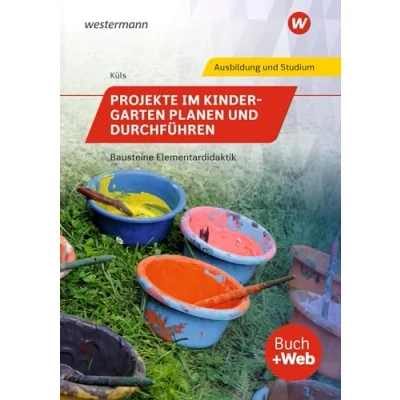 Abbildung von Projekte im Kindergarten planen und durchführen: Bausteine Elementardidaktik Schulbuch: mit online Zusatzmaterial / (Bausteine Elementardidaktik: Zusatzmaterial)