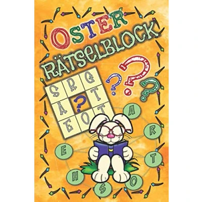 Abbildung von Oster Rätselblock: Cooler Osterspaß: Kreuzworträtsel, Denkrätsel, Wortsuche, Kryptogramm, Buchstabensalat, Sudoku, Labyrinthe, und vieles mehr