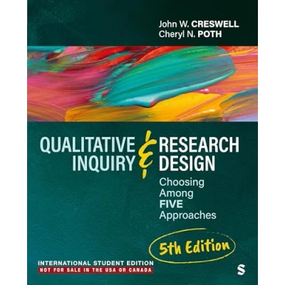 Abbildung von Qualitative Inquiry and Research Design International Student Edition: Choosing Among Five Approaches