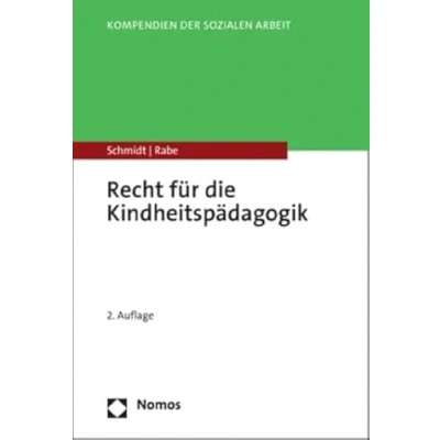 Abbildung von Recht für die Kindheitspädagogik (Kompendien der Sozialen Arbeit)