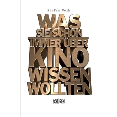 Abbildung von Was Sie schon immer über Kino wissen wollten ...