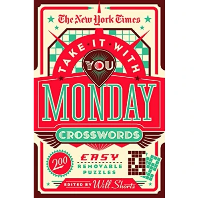 Abbildung von New York Times Take It With You Monday Crosswords: 200 Easy Removable Puzzles (The Times)