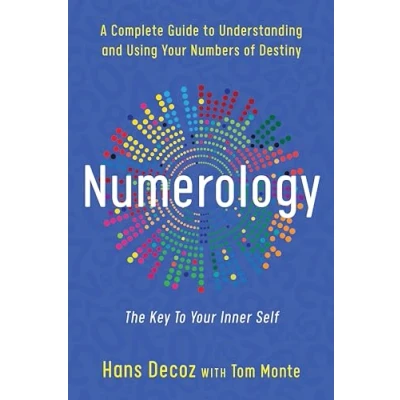 Abbildung von Numerology: A Complete Guide to Understanding and Using Your Numbers of Destiny