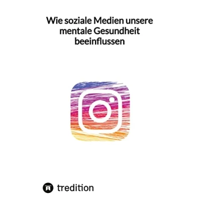 Abbildung von Wie soziale Medien unsere mentale Gesundheit beeinflussen: DE