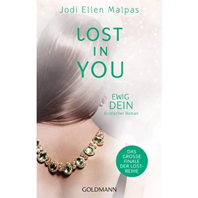 Abbildung von Lost in You. Ewig dein: Erotischer Roman (Die Saga, Band 4)