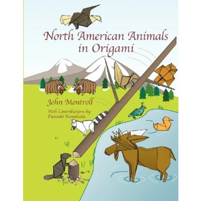 Abbildung von North American Animals in Origami: Second Revised Edition (Animal Origami Series)