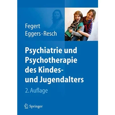 Abbildung von Psychiatrie und Psychotherapie des Kindes Jugendalters (Springer Reference Medizin)