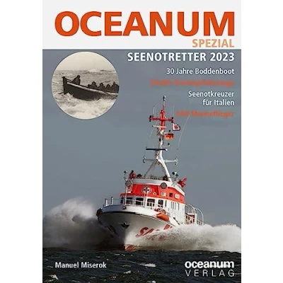 Abbildung von OCEANUM, das maritime Magazin SPEZIAL Seenotretter 2023: 2023 (OCEANUM SPEZIAL: SPEZIAL)