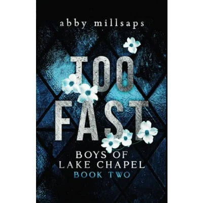 Abbildung von Too Fast: A Why Choose Sports Romance (Boys of Lake Chapel, Band 2)