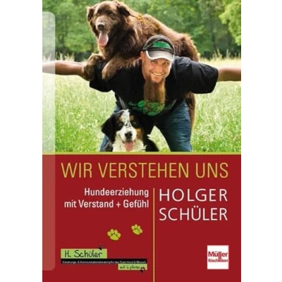 Abbildung von Wir verstehen uns: Hundeerziehung mit Verstand + Gefühl